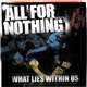 All For Nothing - What Lies Within Us